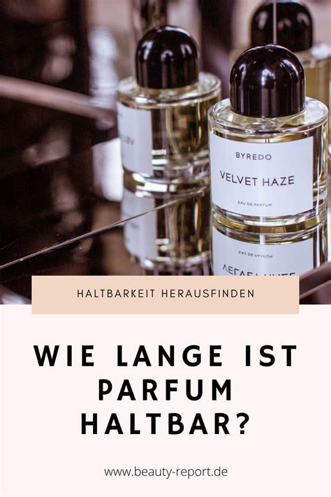 wie lange ist parfum aufbewahrung